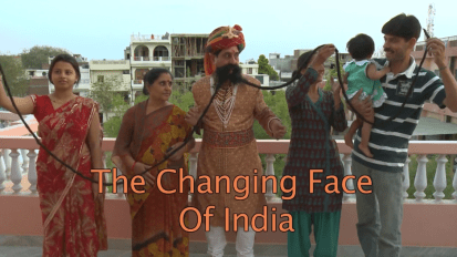The Changing Face of&nbsp;India
